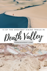 The 13 Best Hikes in Death Valley National Park You Won't Want to Miss 38 In the largest national park in the lower 48, there are so many trails to choose from. Here are the 13 best hikes in Death Valley (plus a free checklist)! | Best Hikes in Death Valley National Park | Death Valley Hiking | Death Valley Hikes | #deathvalley #california #deathvalleynationalpark #hiking #nationalparks