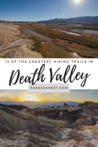 The 13 Best Hikes in Death Valley National Park You Won't Want to Miss 40 In the largest national park in the lower 48, there are so many trails to choose from. Here are the 13 best hikes in Death Valley (plus a free checklist)! | Best Hikes in Death Valley National Park | Death Valley Hiking | Death Valley Hikes | #deathvalley #california #deathvalleynationalpark #hiking #nationalparks