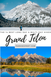 Best Hikes in Grand Teton: The 14 Best Long Day Hikes and Multi-Day Hikes in Grand Teton National Park 43 Download your free checklist of the 14 best hikes in Grand Teton National Park, including long day hikes, short day hikes, and multi-day backpacking trips. | Best Hikes in Grand Teton National Park | Long Day Hikes in Grand Teton | Backpacking in Grand Teton | Multi-Day Trips in Grand Teton | #grandteton #grandtetonnationalpark #nationalparks #wyoming