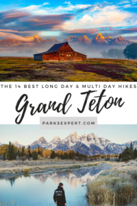 Best Hikes in Grand Teton: The 14 Best Long Day Hikes and Multi-Day Hikes in Grand Teton National Park 44 Download your free checklist of the 14 best hikes in Grand Teton National Park, including long day hikes, short day hikes, and multi-day backpacking trips. | Best Hikes in Grand Teton National Park | Long Day Hikes in Grand Teton | Backpacking in Grand Teton | Multi-Day Trips in Grand Teton | #grandteton #grandtetonnationalpark #nationalparks #wyoming