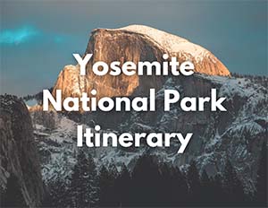 Yosemite National Park 2 An image of the famous Half Dome granite rock at sunset. Text over the image reads "Yosemite National Park Itinerary".