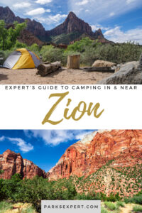 Zion National Park Camping Guide: Everything You Should Know About Camping in Zion 31 Zion National Park camping allows visitors prime access to the best attractions in Zion. Check out our guide to camping in Zion National Park to get prepared. | Camping in Zion National Park | Zion National Park Camping | Zion Camping