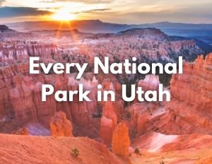 Bryce Canyon National Park 6 An image of the sun shining above a red canyon with white text over the image that says "every national park in Utah"