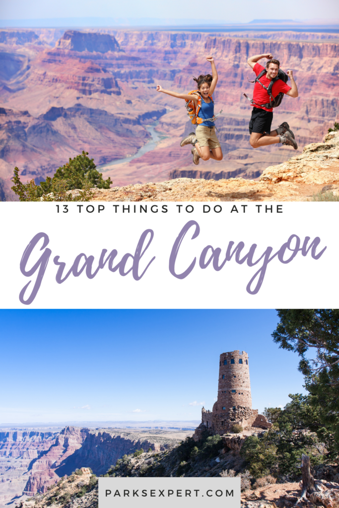 13 Inspiring Things to Do in Grand Canyon National Park 27 Plan your visit one of America's greatest treasures with this list of the top things to do in Grand Canyon National Park. Learn about hiking, rafting, and more!