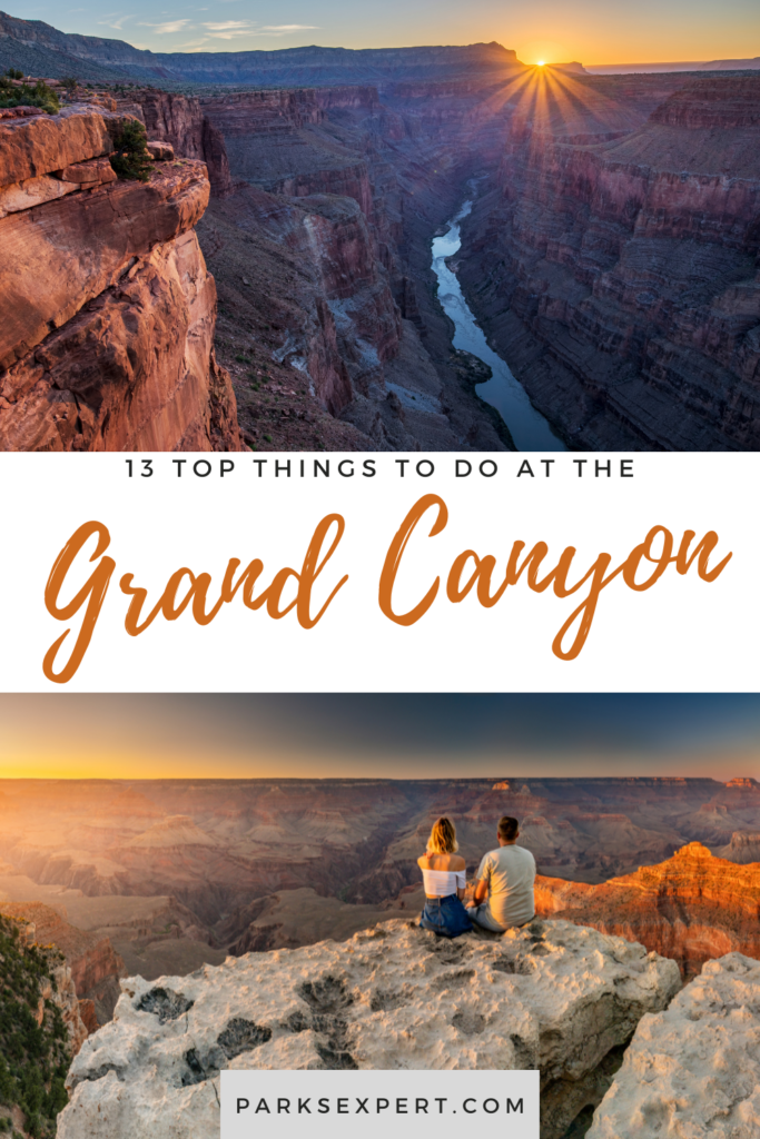 13 Inspiring Things to Do in Grand Canyon National Park 28 Plan your visit one of America's greatest treasures with this list of the top things to do in Grand Canyon National Park. Learn about hiking, rafting, and more!