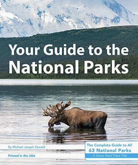 The 31 Best National Park Books for Every Reader 4 The cover of "Your Guide to the National Parks", one of the best national park books