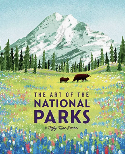 The 31 Best National Park Books for Every Reader 13 The cover of "The Art of National Parks", one of the best national park books