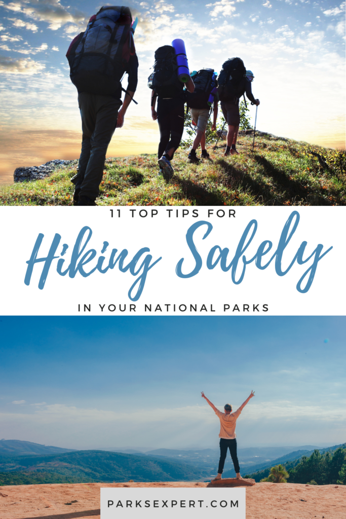 11 Hiking Safety Tips for Your Next Trail Adventure 27 Learn our top tips for hiking safety including what to pack, how to plan ahead, and more.