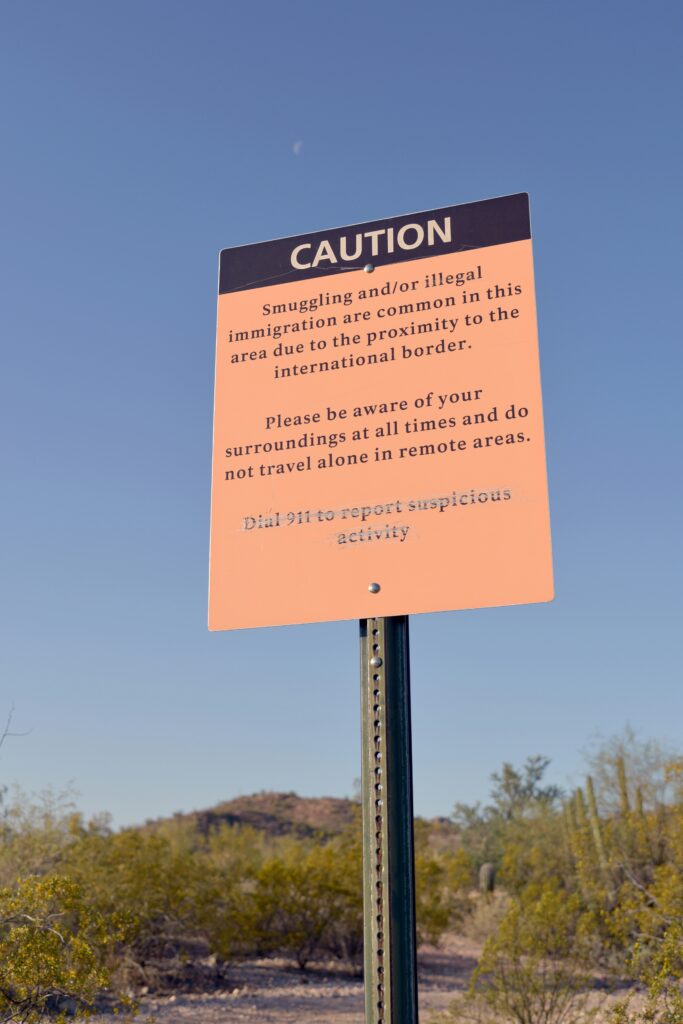 The Top 10 Best Things to Do in Organ Pipe Cactus National Monument 4 A sign warning visitors about illegal activities near the border of the United States and Mexico